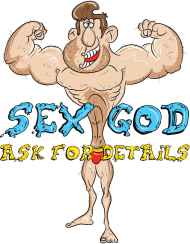 Sex God - Ask for Details