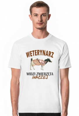 Weterynarz. Prezent dla Weterynarza. Koszulka dla Weterynarza - Prezenty dla Weterynarzy. Koszulka dla Weterynarza. Weterynarz.