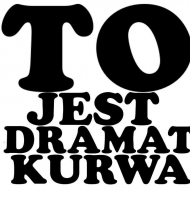 Koszulka NoRakZone "To jest dramat kurwa"