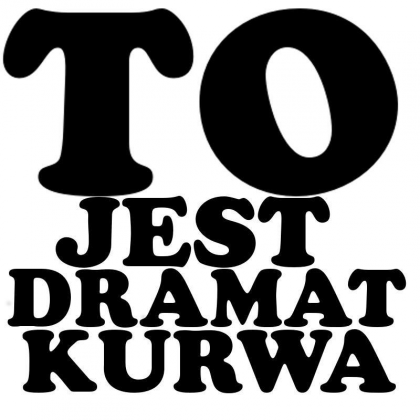 Bluza NoRakZone "To jest dramat kurwa"