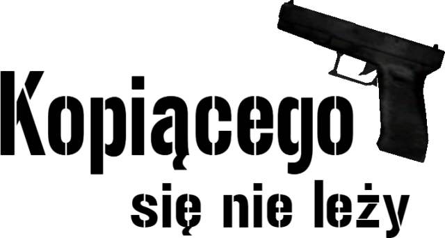 Kopiącego się nie leży