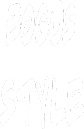 Bogus Style