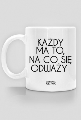 ODWAGA - kubek - Zdrowa Głowa
