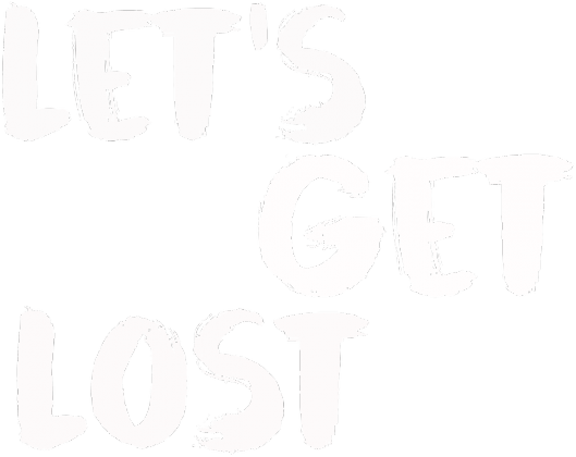 Let's get lost