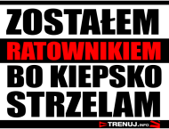 Zostałem ratownikiem