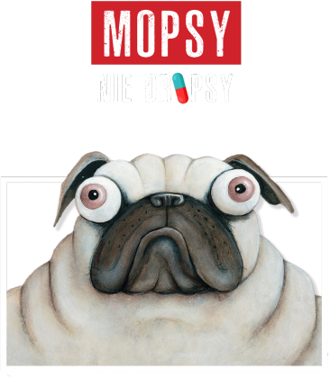 Mopsy nie dropsy PUGS NOT DRUGS