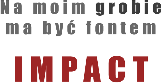 IMPACT to font