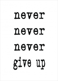 PLAKAT A2 Never Give Up