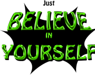 Miś  Just Believe in Yourself