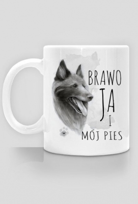 Kubek - BRAWO JA I MÓJ PIES - GingerCat-WiciaArt