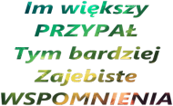 #niezapomnisz- przypał