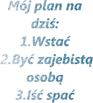 #niezapomnisz- Mój plan