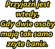 #niezapomnisz-  Międzynarodowy dzień Przyjaźni.