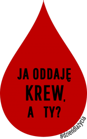 Koszulka "Ja oddaję krew, a Ty?"