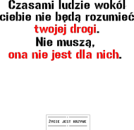 Twoja droga, twoje wybory :)