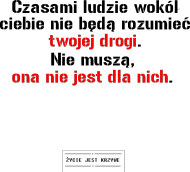 Twoja droga, twoje wybory :)