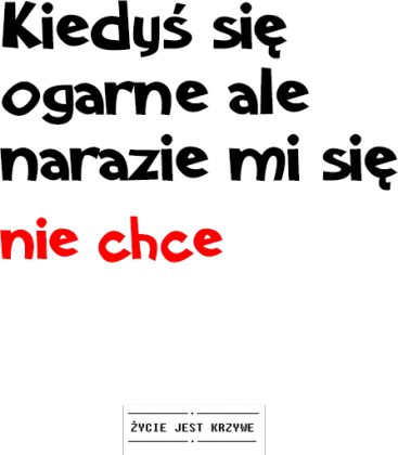 mi sie nie chce