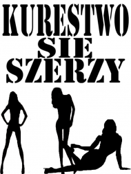 Kurestwo Się Szerzy-Koszulka:Biała