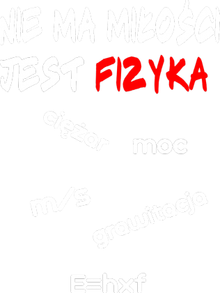 Koszulka Fizyka...
