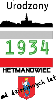 Hetmanowiec  od dziecinnych lat