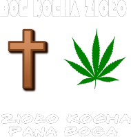 Bóg kocha Zioło