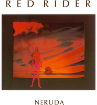 RED RIDER - Neruda