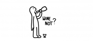 wine not?