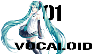 Vocaloid Hatsune Miku
