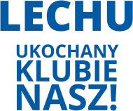 Torba: Lech Poznań - Lechu ukochany klubie nasz!