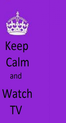 Keep calm and watch tv