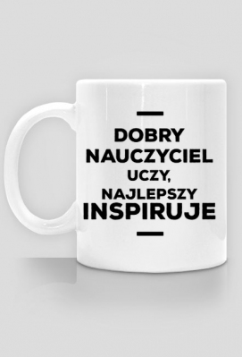 Kubek dla nauczyciela - Prezent - Koszulki na prezent
