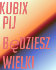 Kubek Pij będziesz wielki