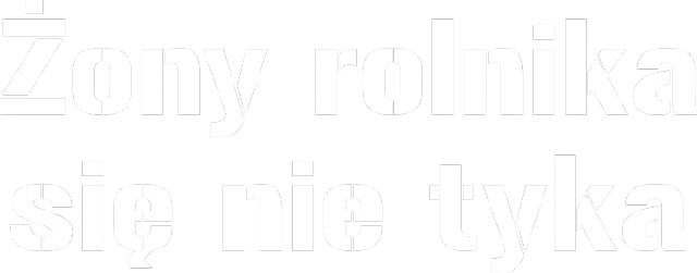 Bluza PREZENT ROLNIK żony rolnika się nie tyka