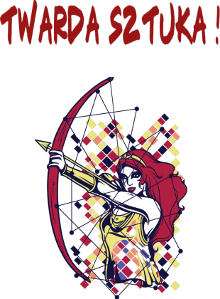 Koszulka dziewczęca "Twarda sztuka !"