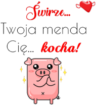 KUBEK ŚWIRZE... TWOJA MENDA CIĘ... KOCHA!