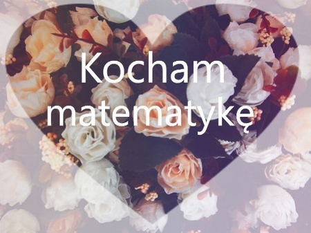 Kubek "kocham matematykę bo zdać trzeba"