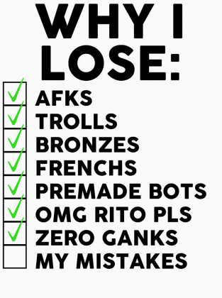 Why i Lose (LoL)