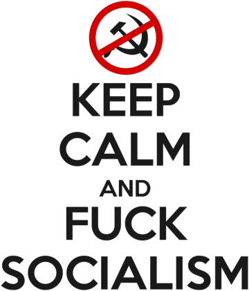 Keep calm and f*ck socialism - koszulka damska (women's t-shirt)