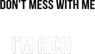 MSW I'm Rich