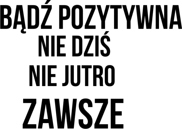 Coś pozytywnego