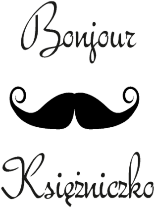 Bonjour księżniczko