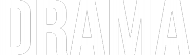 DRAMA