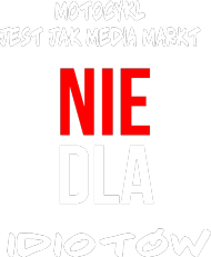 Motocykl-Nie dla idiotow