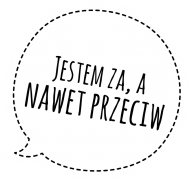 Torba "Jestem za, a nawet przeciw".