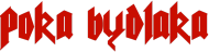 POKA BYDLAKA