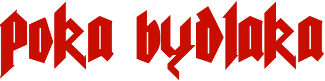 POKA BYDLAKA