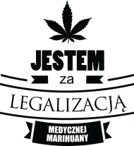 Jestem za legalizacją