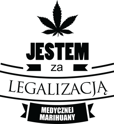Jestem za legalizacją