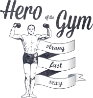 Hero of the gym