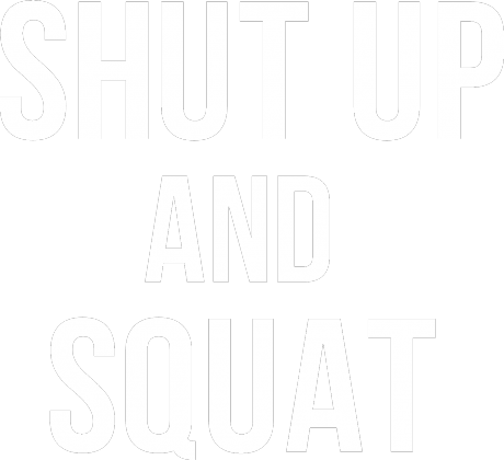 Koszulka Shut Up And Squat